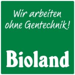 bioland ohne gentechnik